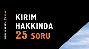 ‘KIRIM HAKKINDA 25 SORU’ BROŞÜRÜ ‘KIRIM HAKKINDA 25 SORU’ BROŞÜRÜ
