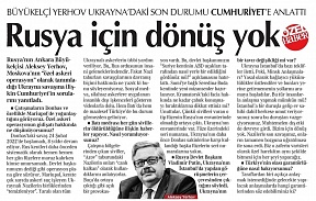 Büyükelçi Aleksei Erkhov Cumhuriyet gazetesi’ne demeç verdi Büyükelçi Aleksei Erkhov Cumhuriyet gazetesi’ne demeç verdi